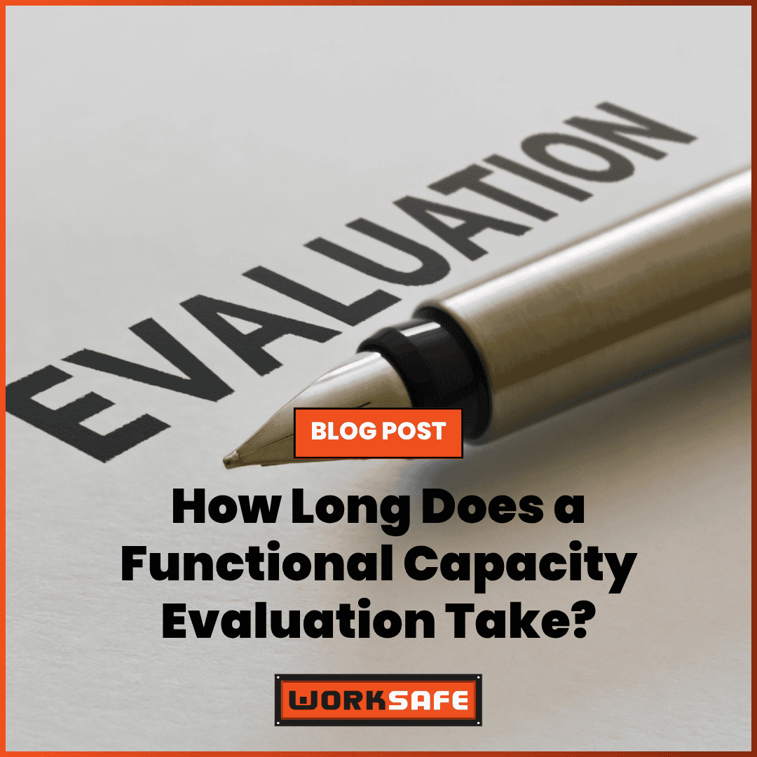 how long does a functional capacity evaluation take